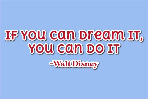 Back to School Quote if You Can Dream It