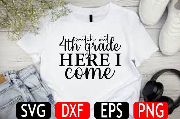 Back to School SVG Design, Watch out 4th