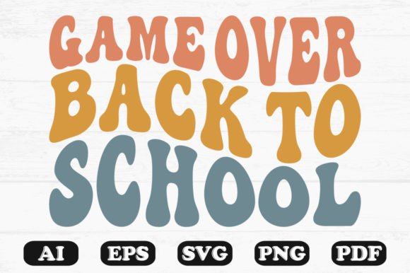 Game Over Back to School Retro SVG PNG