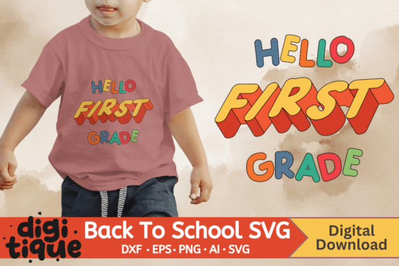 Hello First Grade Back to School SVG PNG