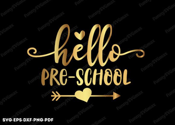 Hello Pre-school Svg, Back to School Svg