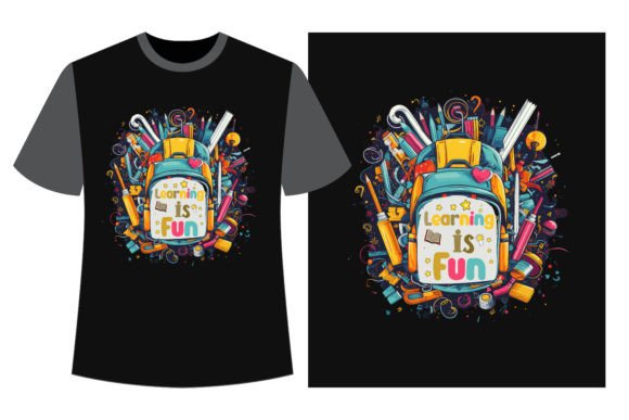 Learning is Fun Back to School T-shirt Graphics