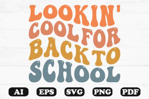 Lookin Cool for Back to School Wavy: Graphics and Crafts in One